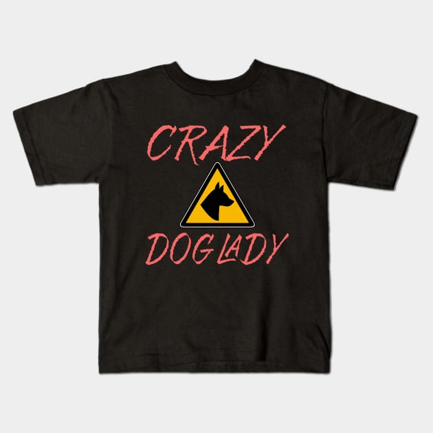 Crazy Dog Lady Kids T-Shirt by VintageArtwork